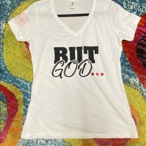 But GOD… Soft cotton t’s